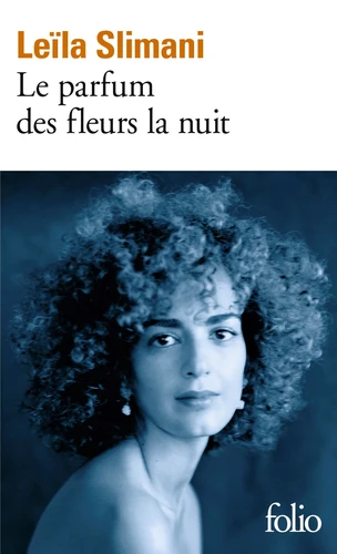 [CS978-2-07-294571-7] Le parfum des fleurs la nuit