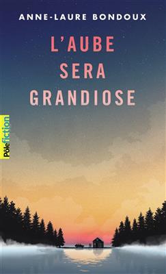 [CS978-2-07-513140-7] L'aube sera grandiose